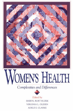 Imagen de archivo de WOMENS HEALTH: COMPLEXITIES AND DIFFERENCES (WOMEN & HEALTH C&S PERSPECTIVE) a la venta por Wonder Book