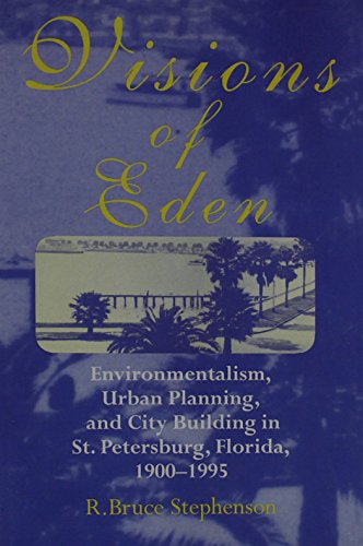 Imagen de archivo de Visions of Eden: Enviromentalism, Urban Planning, and Cit a la venta por ThriftBooks-Dallas