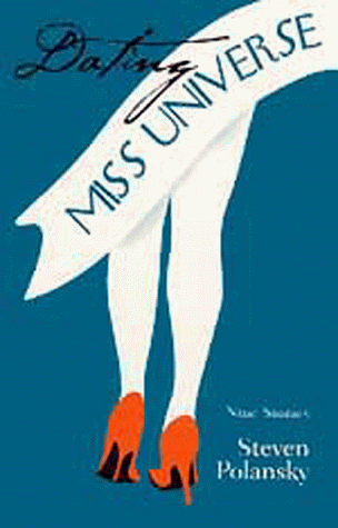 Imagen de archivo de Dating Miss Universe: Nine Stories (Ohio State Univ Prize in Short Fiction) a la venta por HPB Inc.