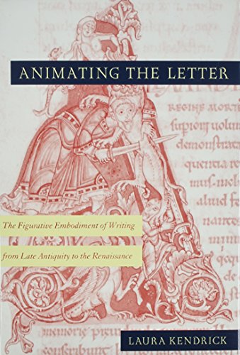 Animating the Letter. The Figurative Embodiment of Writing from Late Antquity to Renaissance