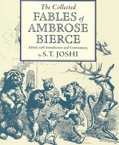THE COLLECTED FABLES OF AMBROSE BIERCE (9780814208427) by JOSHI, S.T.