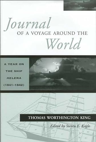Imagen de archivo de Journal of a Voyage Around the World. A Year on the Ship 'Helena' (1841-1842). a la venta por A Book Preserve
