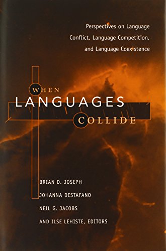 9780814209134: When Languages Collide: Perspectives on Language Conflict, Compe and Coexistence