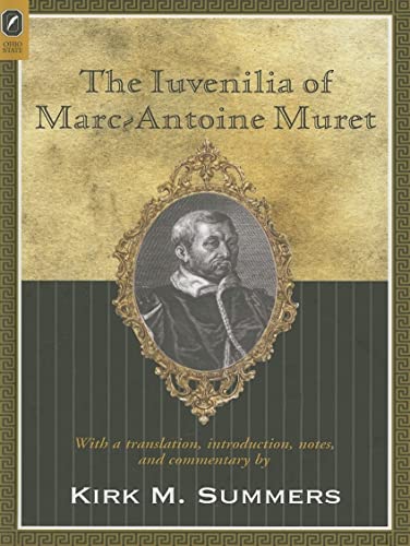 9780814210376: The Iuvenilia of Marc-Antoine Muret