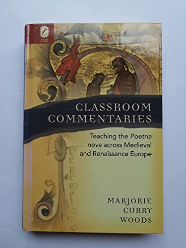 9780814211090: Classroom Commentaries: Teaching the Poetria Nova Across Medieval and Renaissance Europe