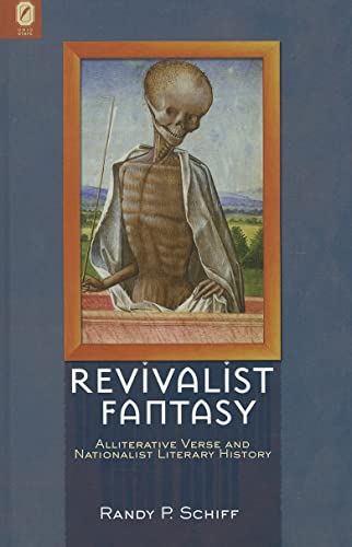 9780814211526: Revivalist Fantasy: Alliterative Verse and Nationalist Literary History (Interventions: New Studies in Medieval Culture)