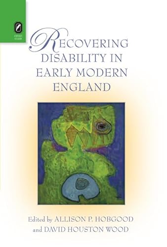 9780814212158: Recovering Disability in Early Modern England