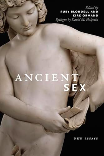 9780814212837: Ancient Sex: New Essays (Classical Memories / Modern Identities)