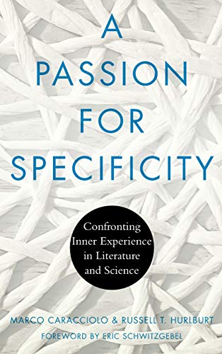 Beispielbild fr A Passion for Specificity: Confronting Inner Experience in Literature and Science (Cognitive Approaches to Culture) zum Verkauf von HPB-Red