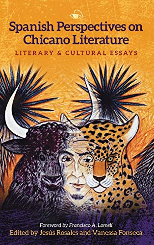 Stock image for Spanish Perspectives on Chicano Literature Literary and Cultural Essays for sale by Michener & Rutledge Booksellers, Inc.