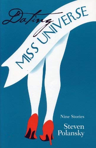 Stock image for DATING MISS UNIVERSE: NINE STORIES (Ohio State Univ Prize in Short Fiction) for sale by Irish Booksellers
