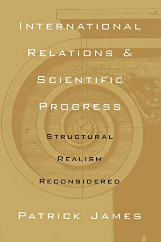 Imagen de archivo de International Relations and Scientific Progress: Structural Realism Reconsidered a la venta por Ergodebooks