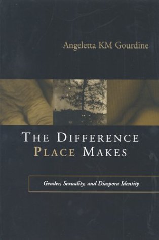 Beispielbild fr The difference place makes : gender, sexuality, and diaspora identity : zum Verkauf von Asano Bookshop