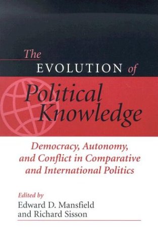 Imagen de archivo de EVOLUTION POLITICAL COMPARATIVE IR: DEMOCRACY, CONFLICT, AND AUTOMONY IN COMPARATIVE & INTERNATIONAL POLITICS (Evolution of Political Knowledge) a la venta por HPB-Red