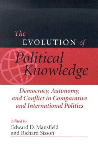 Stock image for EVOLUTION POLITICAL COMPARATIVE IR: DEMOCRACY, CONFLICT, AND AUTOMONY IN COMPARATIVE & INTERNATIONAL POLITICS (Evolution of Political Knowledge) for sale by HPB-Red