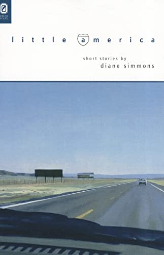 Little America (Ohio State Univ Prize in Short Fiction) (9780814251782) by Simmons, Diane