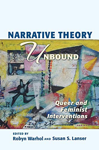 Imagen de archivo de Narrative Theory Unbound: Queer and Feminist Interventions (THEORY INTERPRETATION NARRATIV) a la venta por HPB-Red