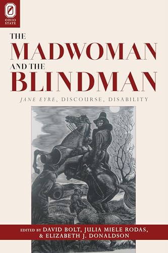 Imagen de archivo de The Madwoman and the Blindman: Jane Eyre, Discourse, Disability a la venta por ThriftBooks-Dallas
