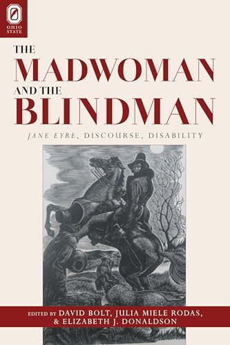 9780814252260: The Madwoman and the Blindman: Jane Eyre, Discourse, Disability