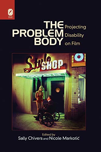 Stock image for The Problem Body: Projecting Disability on Film for sale by Book Deals