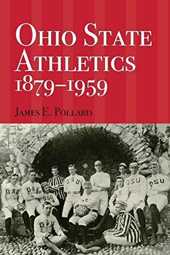 Imagen de archivo de Ohio State Athletics, 1879-1959 a la venta por Zubal-Books, Since 1961