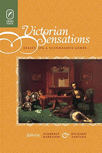 9780814252666: VICTORIAN SENSATIONS: ESSAYS ON A SCANDALOUS GENRE