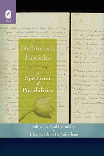 Imagen de archivo de Dickinson's Fascicles: A Spectrum of Possibilities a la venta por Chiron Media