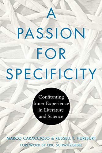 Stock image for A Passion for Specificity: Confronting Inner Experience in Literature and Science (Cognitive Approaches to Culture) for sale by Red's Corner LLC