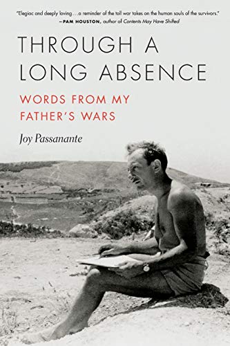 Imagen de archivo de Through a Long Absence : Words from My Father's Wars a la venta por Better World Books
