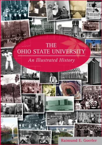 9780814254547: The Ohio State University: An Illustrated History