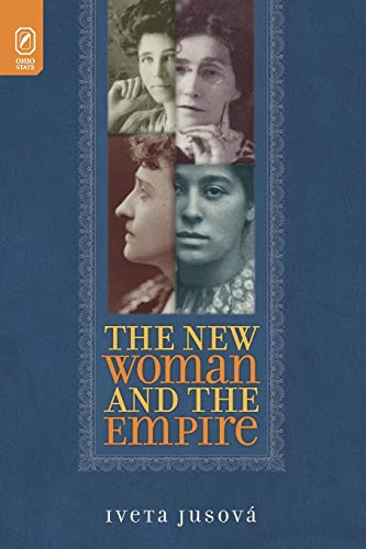 Imagen de archivo de NEW WOMAN AND THE EMPIRE a la venta por Lucky's Textbooks