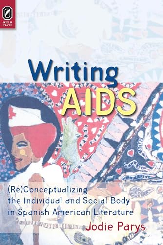 9780814256763: Writing AIDS: (Re)Conceptualizing the Individual and Social Body in (Transoceanic Series)