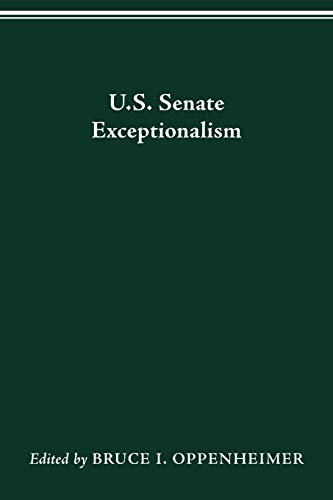 Stock image for U.S. SENATE EXCEPTIONALISM (PARLIAMENTS & LEGISLATURES) for sale by Book Deals