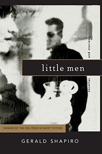 Stock image for LITTLE MEN: NOVELLAS AND STORIES (Ohio State Univ Prize in Short Fiction) [Soft Cover ] for sale by booksXpress