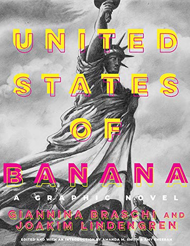 Stock image for United States of Banana: A Graphic Novel (Latinographix) for sale by More Than Words