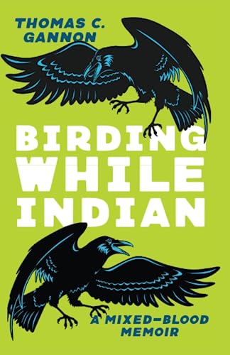 Beispielbild fr Birding While Indian zum Verkauf von Blackwell's