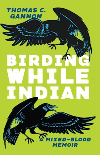 Imagen de archivo de Birding While Indian a la venta por PBShop.store US