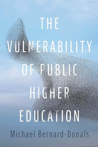 9780814258897: The Vulnerability of Public Higher Education