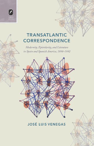 9780814293591: Transatlantic Correspondence: Modernity, Epistolarity, and Literature in Spain and Spanish America, 1898-1992 (Transoceanic)