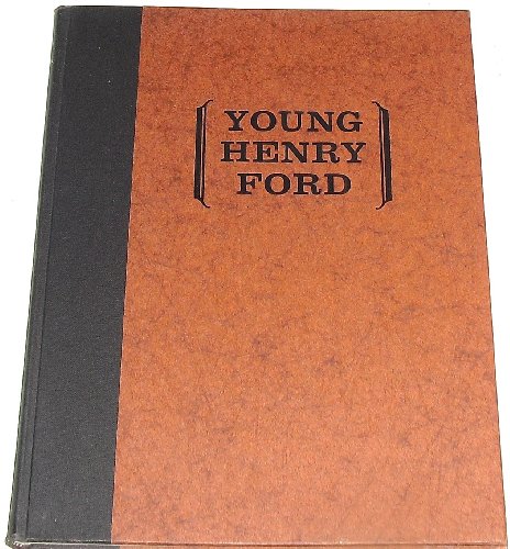 Stock image for Young Henry Ford: A Picture History of the First Forty Years (Great Lakes Books) for sale by Ergodebooks