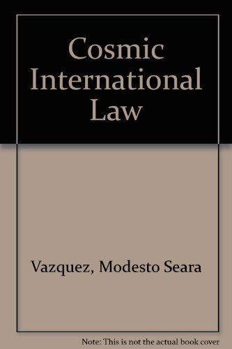 9780814312438: Cosmic International Law.