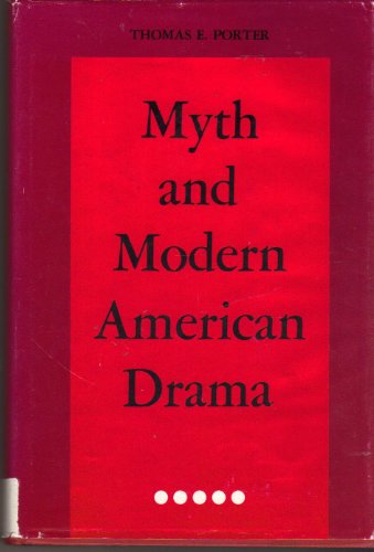 Imagen de archivo de Myth and Modern American Drama a la venta por Ergodebooks