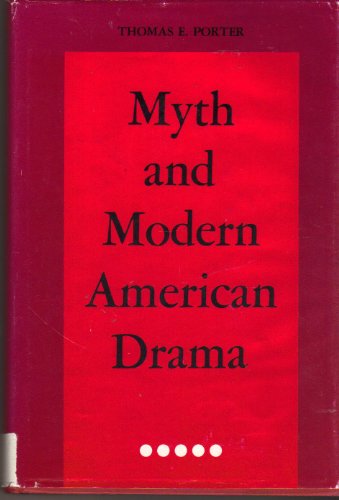 Stock image for Myth and Modern American Drama for sale by WeSavings LLC