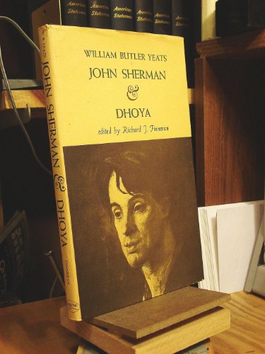 Beispielbild fr John Sherman & Dhoya: William Butler Yeats zum Verkauf von Wonder Book