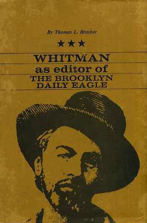 9780814314081: Whitman As Editor of the Brooklyn Daily Eagle