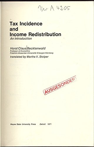 Imagen de archivo de Tax Incidence and Income Redistribution : An Introduction a la venta por Better World Books: West