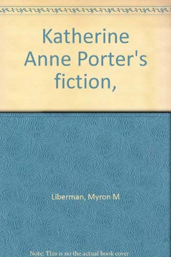 Beispielbild fr Katherine Anne Porter's Fiction zum Verkauf von Better World Books