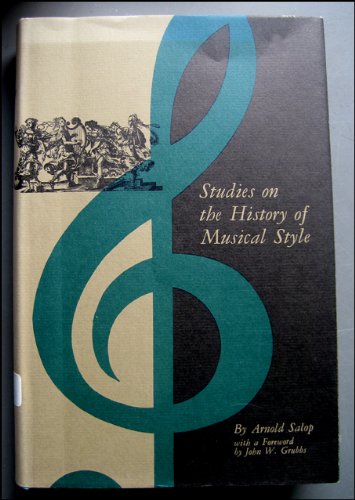 Studies on the History of Musical Style.