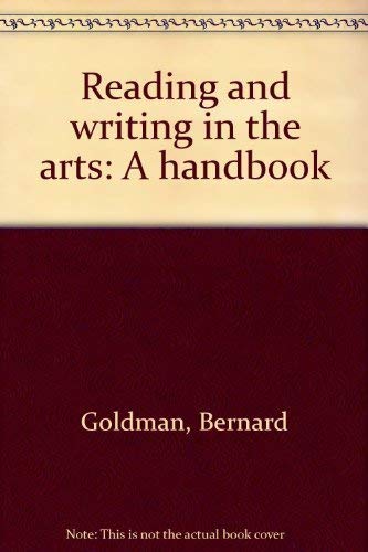 Beispielbild fr Reading and writing in the arts: A handbook zum Verkauf von Half Price Books Inc.