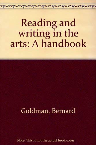 Reading and writing in the arts: A handbook